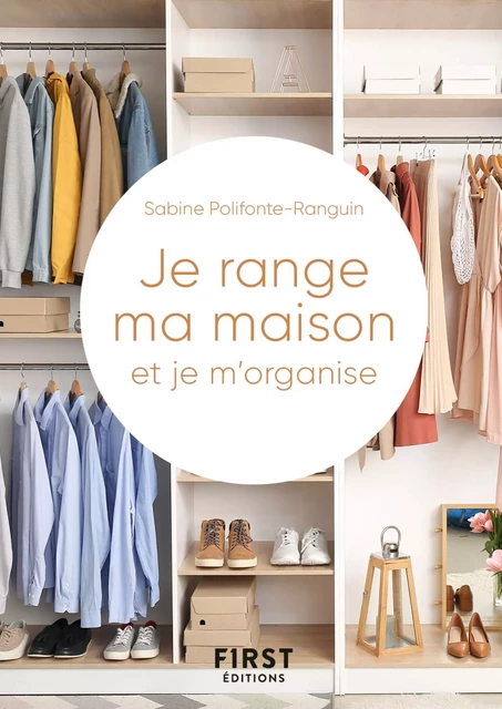 Petit livre de - Je range ma maison et je m'organise NE - Sabine Polifonte-Ranguin - edi8