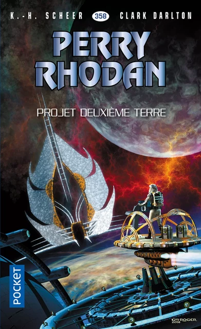 Perry Rhodan - numéro 358 Projet Deuxième Terre - K.H. Scheer, Clark DARLTON - Univers Poche