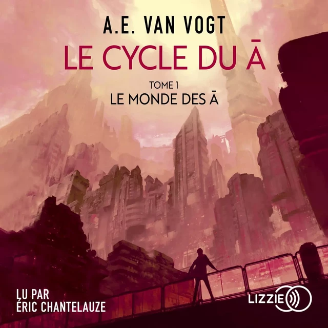 Le Cycle du A - Tome 1 : Le Monde des A - Alfred Elton Van Vogt - Univers Poche