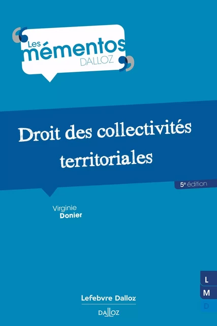 Droit des collectivités territoriales 5ed - Virginie Donier - Groupe Lefebvre Dalloz