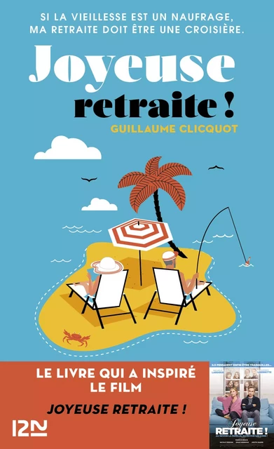 Joyeuse retraite ! - Guillaume Clicquot - Univers Poche