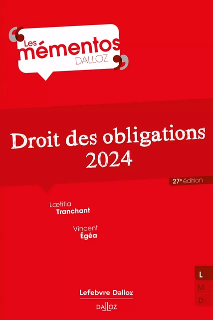 Droit des obligations 2024 27ed - Laetitia Tranchant, Vincent Egéa - Groupe Lefebvre Dalloz