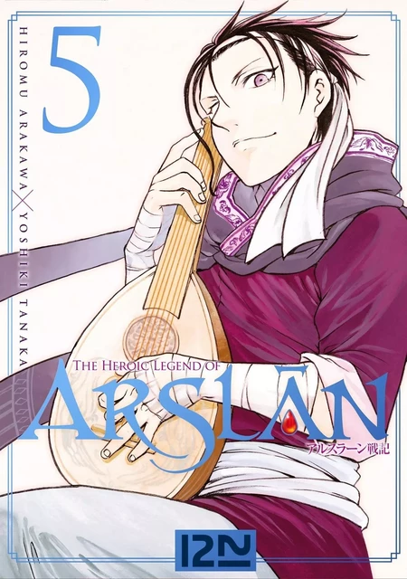 The Heroic Legend of Arslân - tome 05 - Hiromu Arakawa, Yoshiki Tanaka - Univers Poche