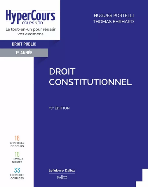 Droit constitutionnel 15ed - Hugues Portelli, Thomas Ehrhard - Groupe Lefebvre Dalloz