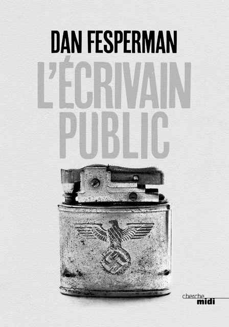 L'Ecrivain public - Dan Fesperman - Cherche Midi