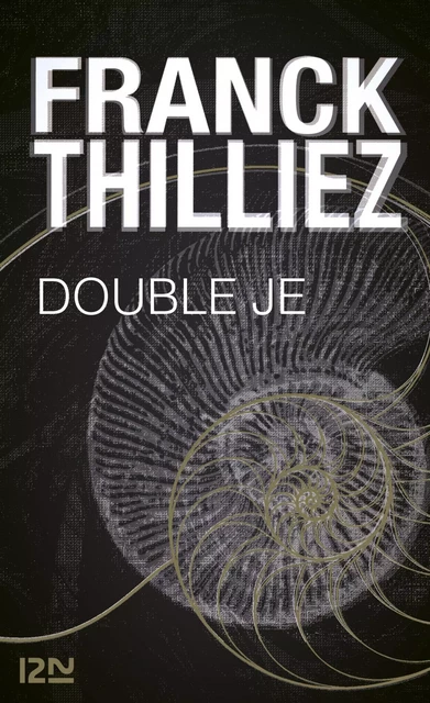 Double Je - Franck Thilliez - Univers Poche