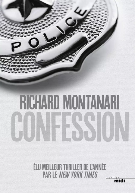 Confession - Richard MONTANARI - Cherche Midi