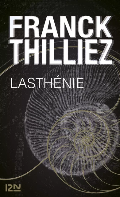 Lasthénie - Franck Thilliez - Univers Poche