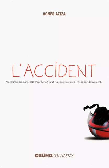 L'Accident - Agnès AZIZA - edi8