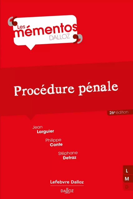 Procédure pénale 26ed - Philippe Conte, Stéphane Detraz, Jean Larguier - Groupe Lefebvre Dalloz