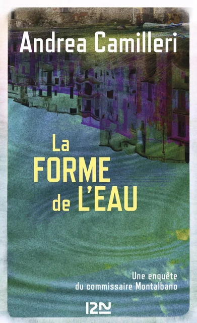 La forme de l'eau - Andrea Camilleri - Univers Poche