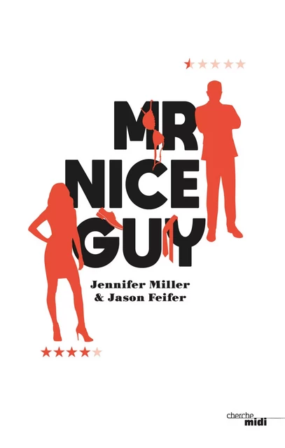 Mr Nice Guy - Jason Feifer, Jennifer Miller - Cherche Midi