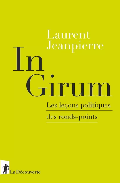 In Girum - Laurent Jeanpierre - La Découverte