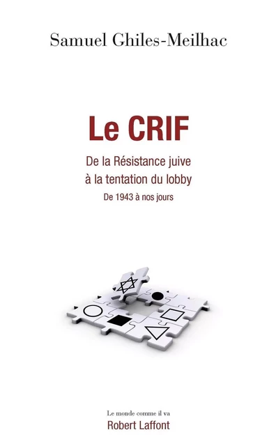 Le Crif - Samuel Ghiles-Meilhac - Groupe Robert Laffont