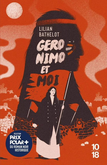 Geronimo et moi - Lilian Bathelot - Univers Poche