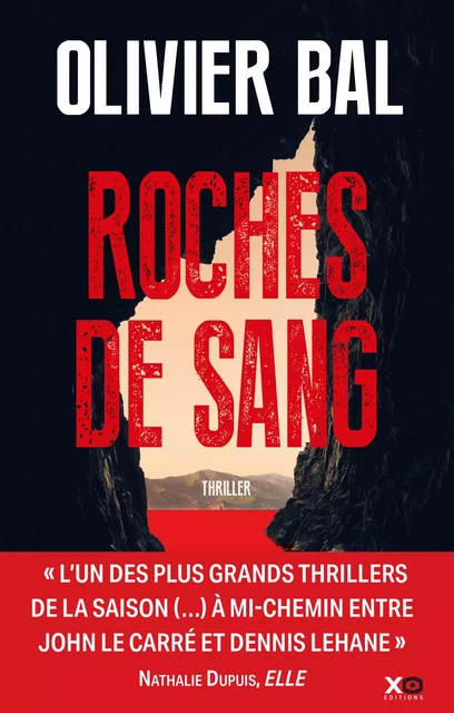 Roches de sang - Olivier Bal - XO éditions