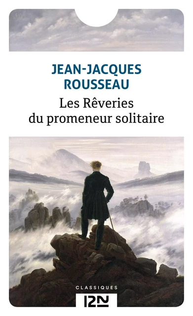 Les Rêveries du promeneur solitaire - Jean-Jacques Rousseau - Univers Poche