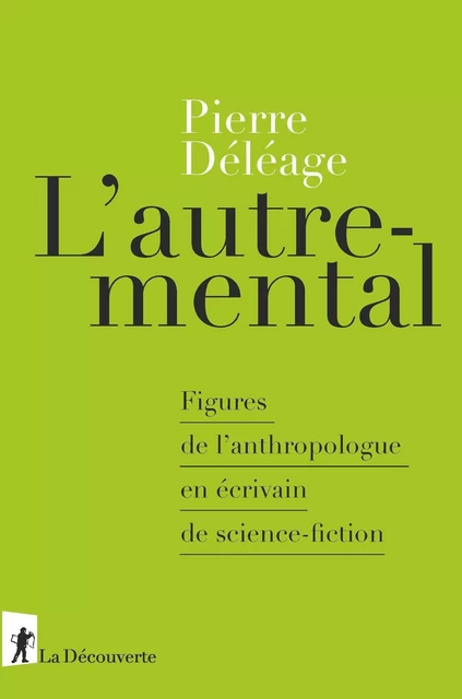 L'autre-mental - Pierre Deleage - La Découverte