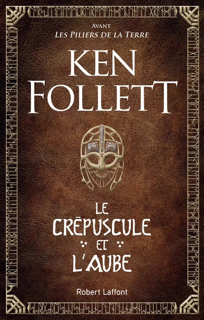 Extrait Le Crépuscule et l'Aube - Ken Follett - Groupe Robert Laffont