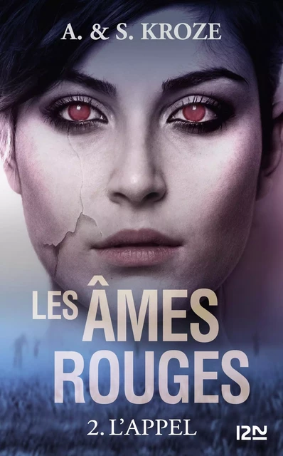 Les âmes rouges - tome 02 - Alicia Kroze, Sarah Kroze - Univers Poche