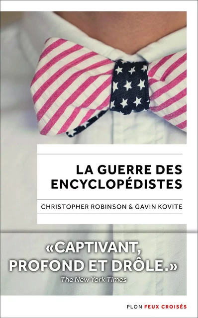 La Guerre des Encyclopédistes - Christopher Gerald Robinson, Gavin Ford Kovite - Place des éditeurs