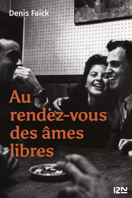 Au rendez-vous des âmes libres - Denis Faïck - Univers Poche