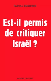 Est-il permis de critiquer Israël ?