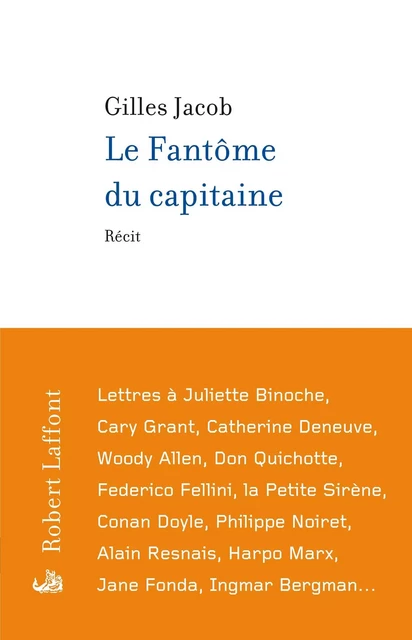 Le Fantôme du capitaine - Gilles Jacob - Groupe Robert Laffont