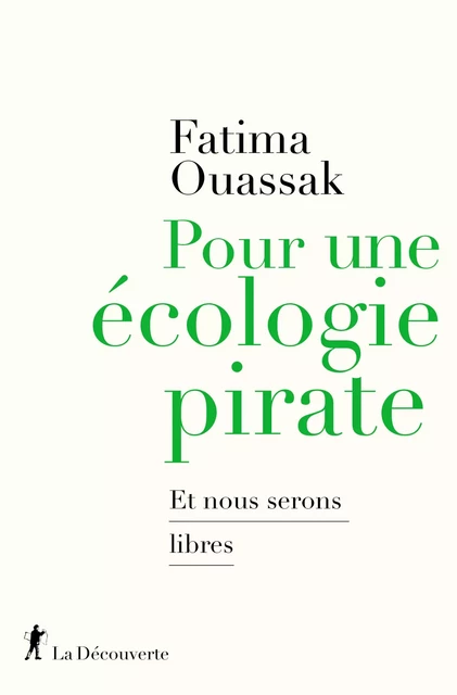 Pour une écologie pirate - Fatima Ouassak - La Découverte