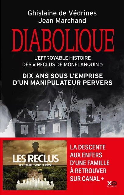 Diabolique - Ghislaine de Vedrines, Jean Marchand - XO éditions