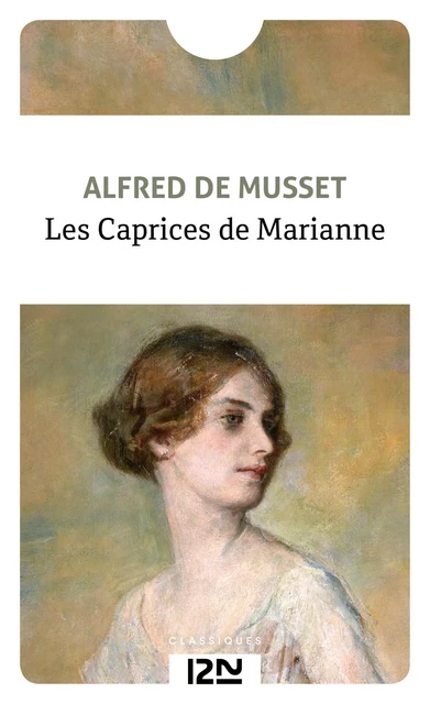 Les caprices de Marianne - Alfred de Musset - Univers Poche