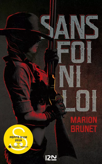 Sans foi ni loi - Marion Brunet - Univers Poche