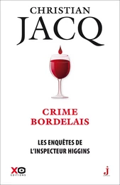 Les enquêtes de l'inspecteur Higgins - Tome 45 Crime bordelais