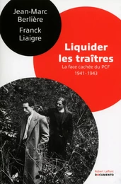 Liquider les traîtres