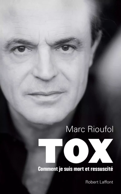 Tox - Marc Rioufol - Groupe Robert Laffont