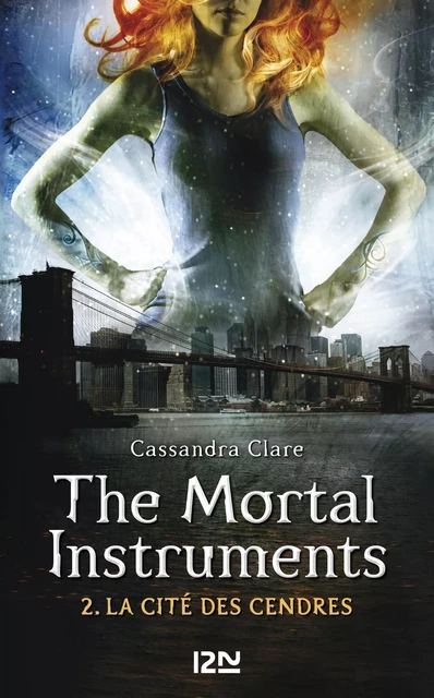 The Mortal Instruments - tome 02 : La cité des cendres - Cassandra Clare - Univers Poche