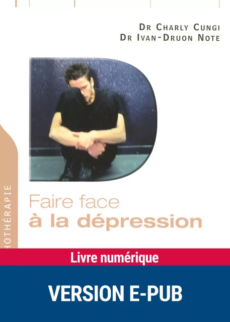 Faire face à la dépression - Charly Cungi, Ivan-Druon Note - Retz