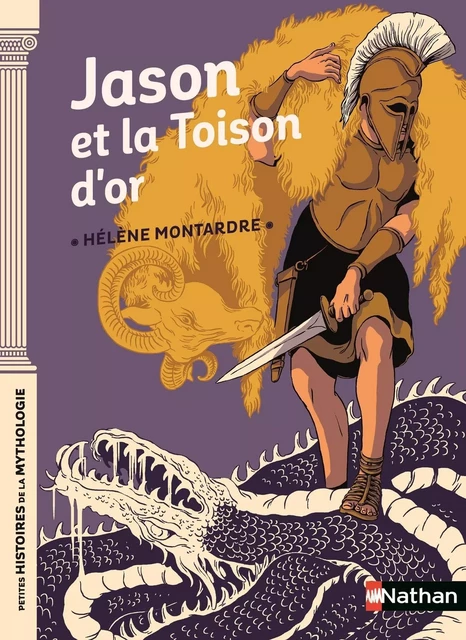 Jason et la Toison d'or - Dès 9 ans - Hélène Montardre - Nathan