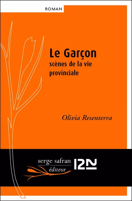 Le garçon - Olivia Resenterra - Univers Poche