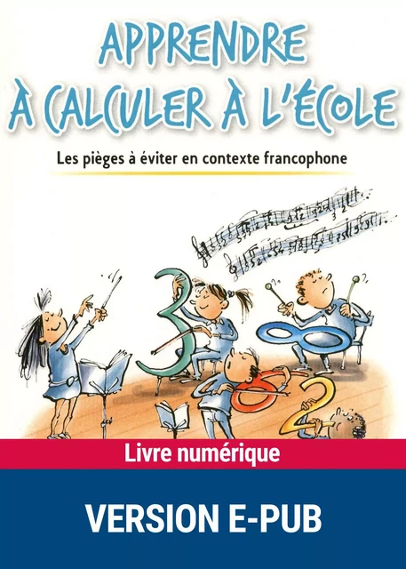 Apprendre à calculer à l'école - Rémi Brissiaud - Retz