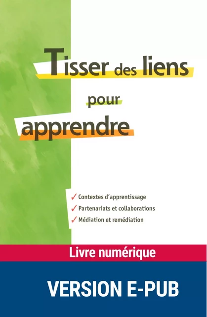 Tisser des liens pour apprendre -  Collectif,  FNAME, Gérard Toupiol - Retz