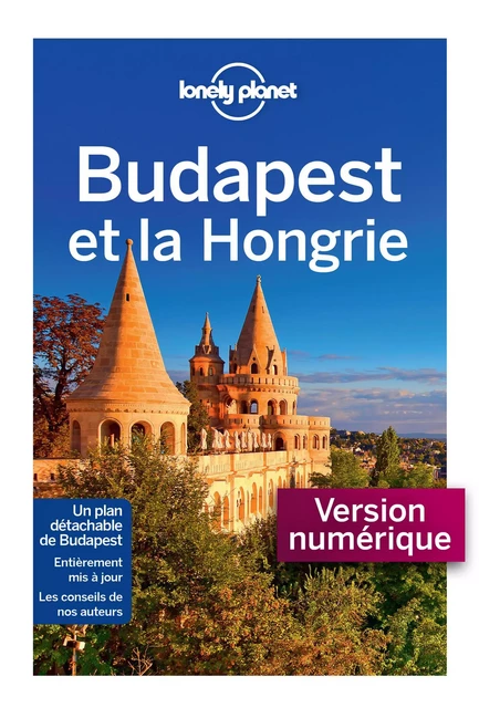 Budapest et la Hongrie 2 -  LONELY PLANET - edi8