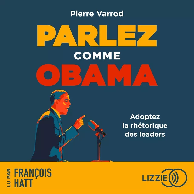 Parlez comme Obama - Pierre Varrod - Univers Poche