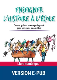 Enseigner l'histoire à l'école