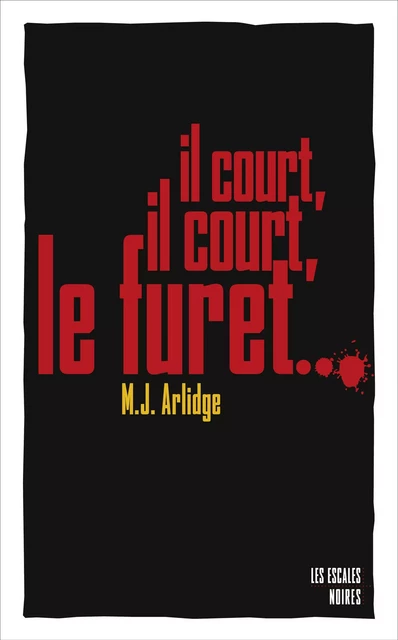 Il court, il court, le furet - M. J. Arlidge - edi8