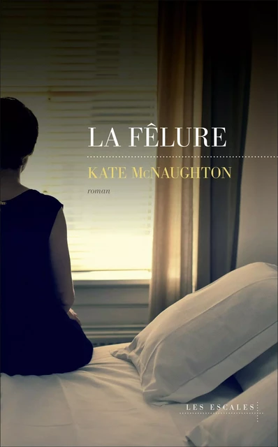 La Fêlure - Kate Mcnaughton - edi8