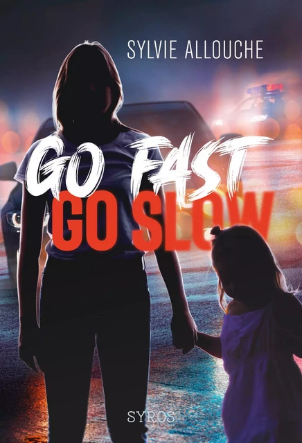 Go Fast, Go Slow - Sylvie Allouche - Nathan