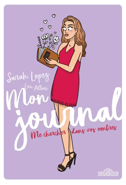 Sarah Lopez – Mon journal – Me chercher dans vos ombres - Lecture roman avec des conseils – Dès 13 ans - Sarah Lopez - edi8