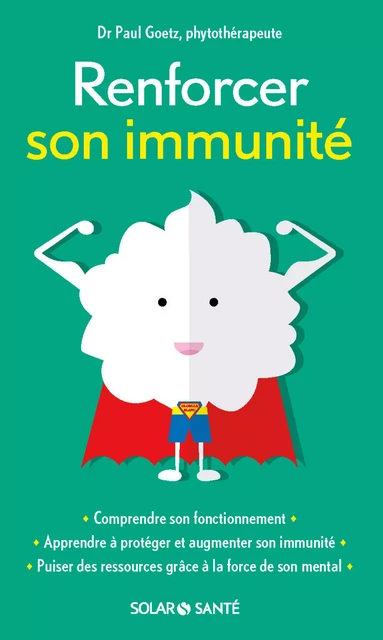 Renforcer son immunité - Paul Goetz - edi8