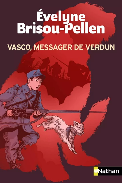 Vasco, messager de Verdun - Roman Historique - Dès 10 ans - Évelyne Brisou-Pellen - Nathan